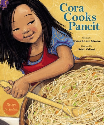 Cora Cooks Pancit by Lazo Gilmore, Dorina