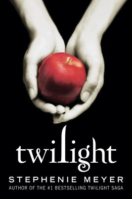 Twilight by Meyer, Stephenie