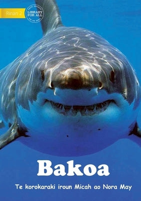 Sharks - Bakoa (Te Kiribati) by May, Nora