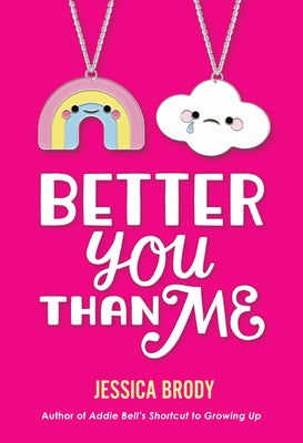 Better You Than Me by Brody, Jessica