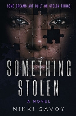 Something Stolen by Savoy, Nikki