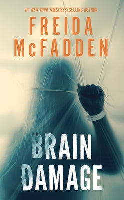 Brain Damage by McFadden, Freida
