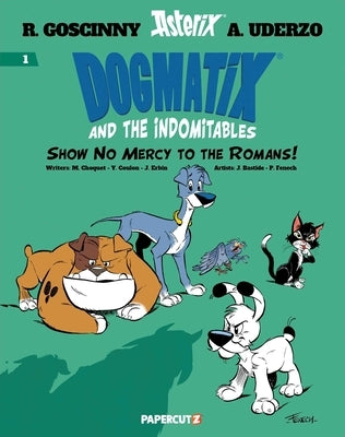 Dogmatix and the Indomitables Vol. 1 by Goscinny, Rene