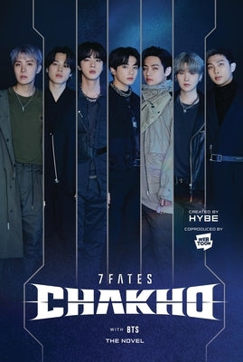 7fates: Chakho (Novel) by Hybe