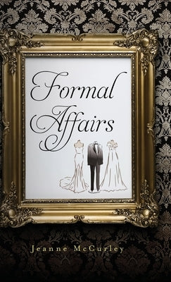 Formal Affairs by McCurley, Jeanne