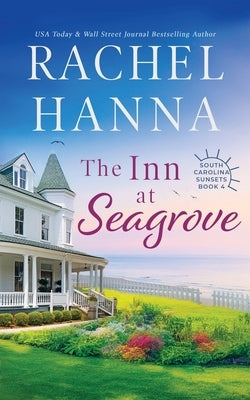 The Inn At Seagrove by Hanna, Rachel