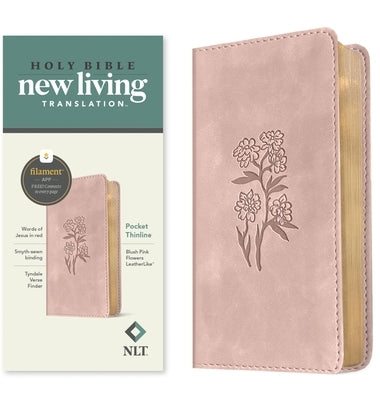 NLT Pocket Thinline Bible, Filament Enabled (Leatherlike, Blush Pink Flowers, Red Letter) by New Living Translation