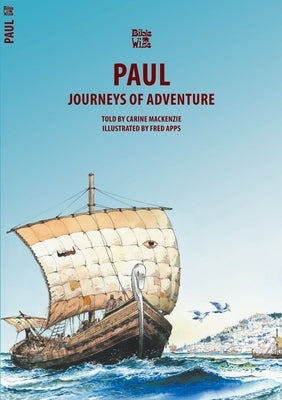 Paul: Journeys of Adventure by MacKenzie, Carine