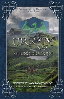 Urram - Rekindled Hope by Van Langevelde, Cheyenne
