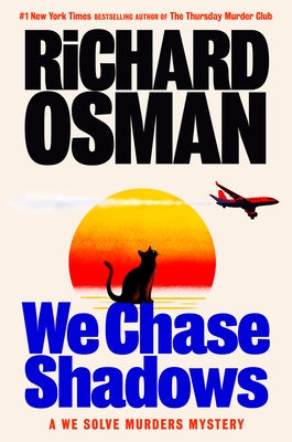 We Chase Shadows: A We Solve Murders Mystery by Osman, Richard