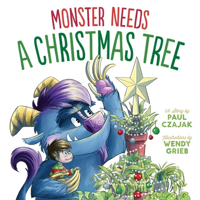 Monster Needs a Christmas Tree by Czajak, Paul