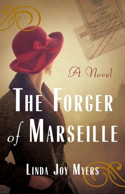 The Forger of Marseille by Myers, Linda Joy