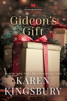 Gideon's Gift by Kingsbury, Karen