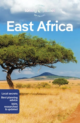 Lonely Planet East Africa 12 by Planet, Lonely