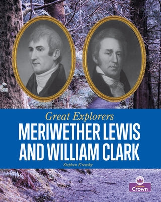 Meriwether Lewis and William Clark by Krensky, Stephen