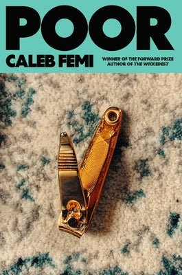 Poor: Poems by Femi, Caleb