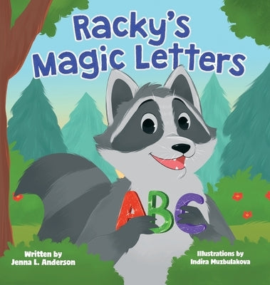 Racky's Magic Letters by Anderson, Jenna L.