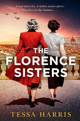 The Florence Sisters by Harris, Tessa