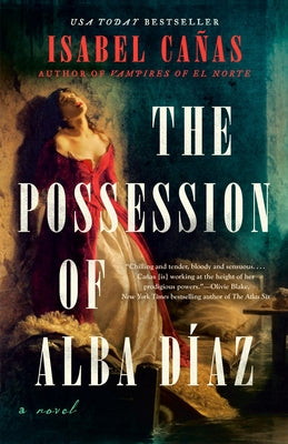 The Possession of Alba Díaz by CaÃ±as, Isabel