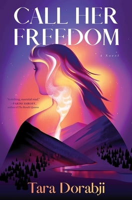 Call Her Freedom by Dorabji, Tara