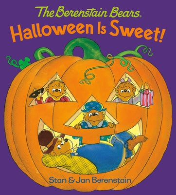Halloween Is Sweet! (the Berenstain Bears): A Halloween Book for Kids and Toddlers by Berenstain, Stan