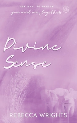 Divine Sense by Wrights, Rebecca