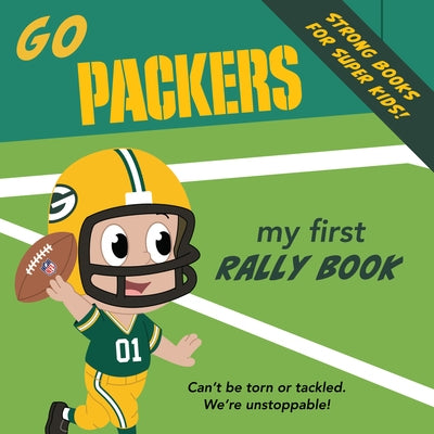 Go Packers Rally Bk by Epstein, Brad M.