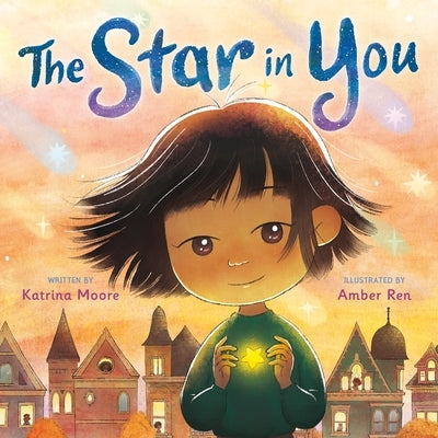 The Star in You by Moore, Katrina