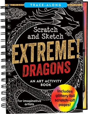 Scratch & Sketch Extreme! Dragons by Peter Pauper Press Inc