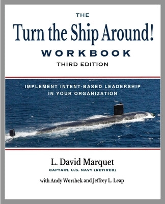The Turn the Ship Around! Workbook by Marquet, L. David