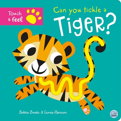 Can You Tickle a Tiger? by Brooks, Bobbie