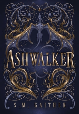 Ashwalker by Gaither, S. M.