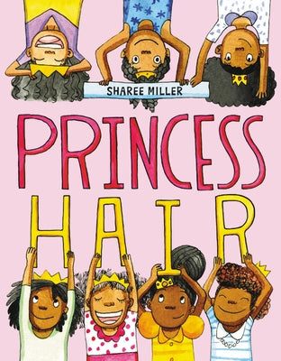 Princess Hair by Miller, Sharee