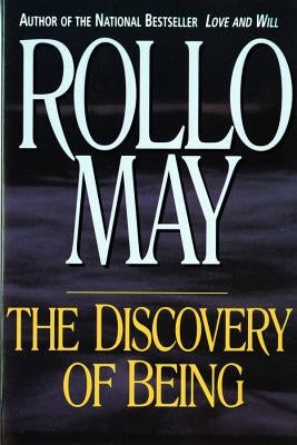 Discovery of Being: Writings in Existential Psychology (Revised) by May, Rollo