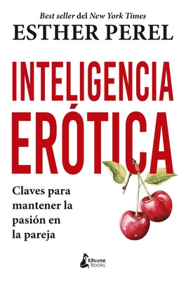 Inteligencia Erotica by Perel, Esther