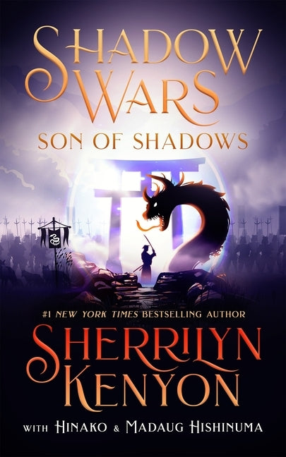 Shadow Wars: Son of Shadows by Kenyon, Sherrilyn