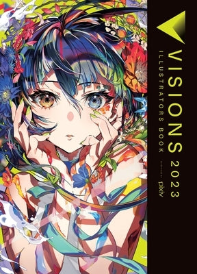 Visions 2023__illustrators Book by Pixiv Inc, Pixiv