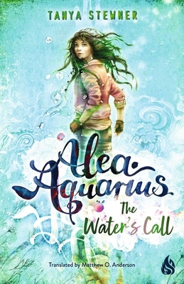 The Water's Call: Introducing Alea, the Mergirl: Now Available: English Edition by Stewner, Tanya