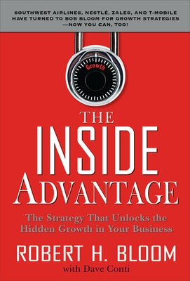 The Inside Advantage (Pb) by Bloom, Robert H.