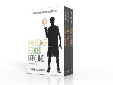 The Crossover Series 3-Book Paperback Box Set: The Crossover, Booked, Rebound by Alexander, Kwame
