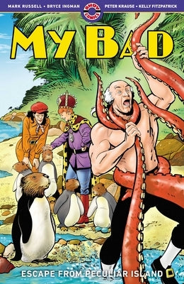 My Bad Vol. 3: Escape from Peculiar Island by Russell, Mark