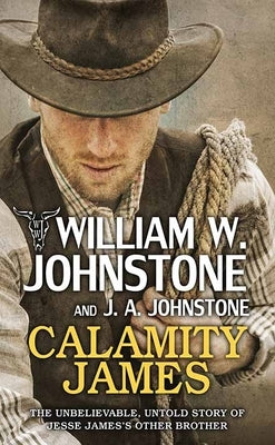 Calamity James by Johnstone, William W.