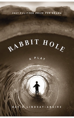 Rabbit Hole by Lindsay-Abaire, David