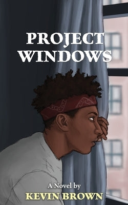 Project Windows by Brown, Kevin