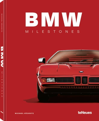 BMW Milestones by KÃ¶ckritz, Michael