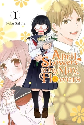 April Showers Bring May Flowers, Vol. 1 by Sakura, Roku