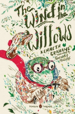 The Wind in the Willows: (Penguin Classics Deluxe Edition) by Grahame, Kenneth