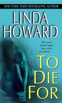 To Die for by Howard, Linda