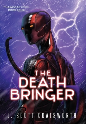 The Death Bringer by Coatsworth, J. Scott