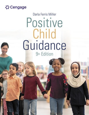 Positive Child Guidance by Miller, Darla